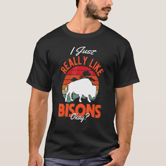 I just really like Bisons Buffalo T-Shirt (Vorderseite)