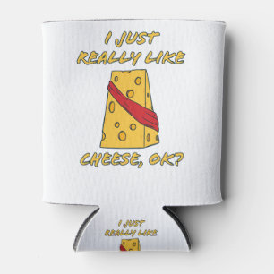 I Just Really Like Cheese, OK? Cheese Lover Dosenkühler