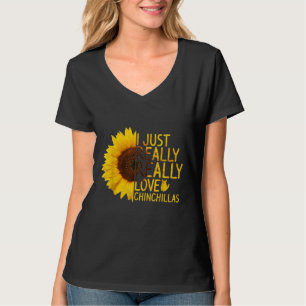 I Just Really Love Chinchillas Women Men Sunflower T-Shirt