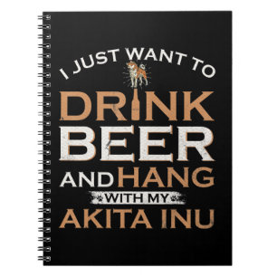 I just want to drink beer and hang with my shiba notizblock