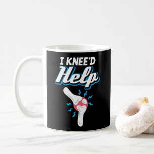 I Kneed Help Knee Replacement Operation Joint New  Kaffeetasse