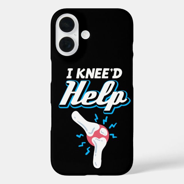 I Kneed Help Knee Replacement Surgery Joint New Kn iPhone 16 Hülle (Rückseite)