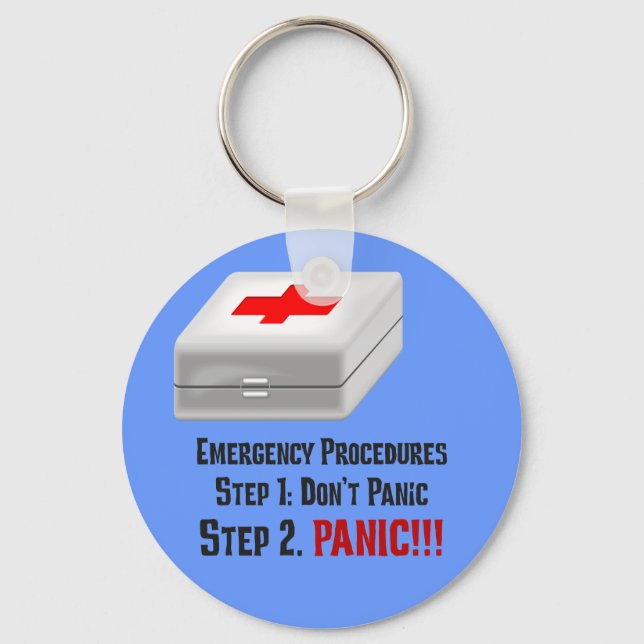 I Know First Aid & Can Respond to Your Emergency Schlüsselanhänger (Vorderseite)