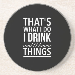 I know things funny getränkeuntersetzer