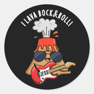 I Lava Rock and Roll Funny Volcano Pun Dark BG Runder Aufkleber