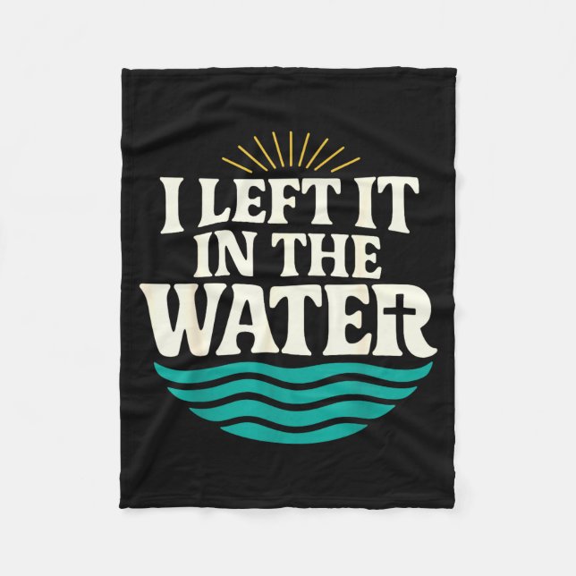 I Left It In The Water – Retro Baptism Faith  Fleecedecke (Vorderseite)