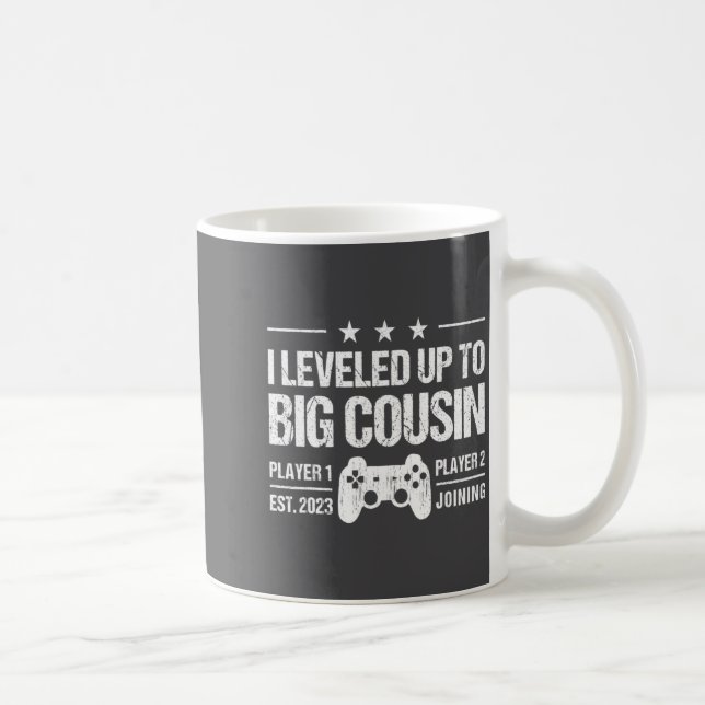 I Leveled Up To Big Cousin Est 2023 New Cousin  Kaffeetasse (Rechts)