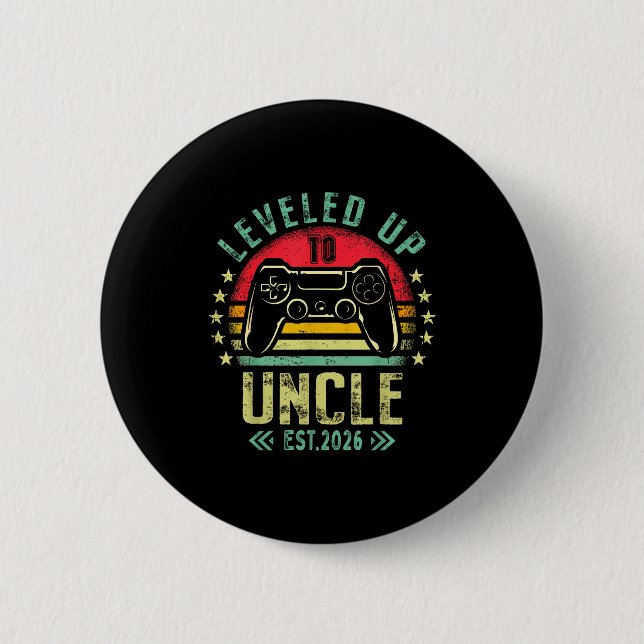 I Leveled Up To Uncle 2026 Promoted To Uncle Level Button (Vorderseite)