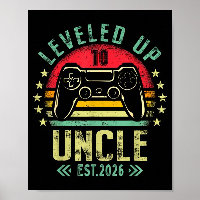 I Leveled Up To Uncle 2026 Promoted To Uncle Level Poster (Vorne)