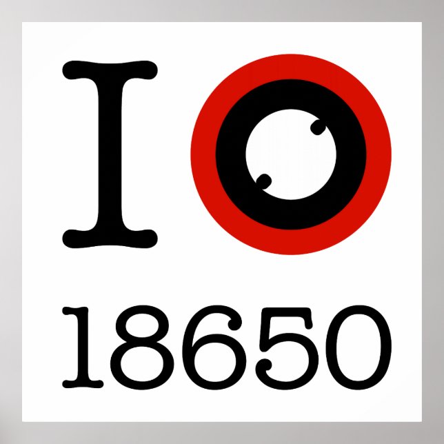 I Liebe 18650 Li-Ion-Akkus Poster (Vorne)