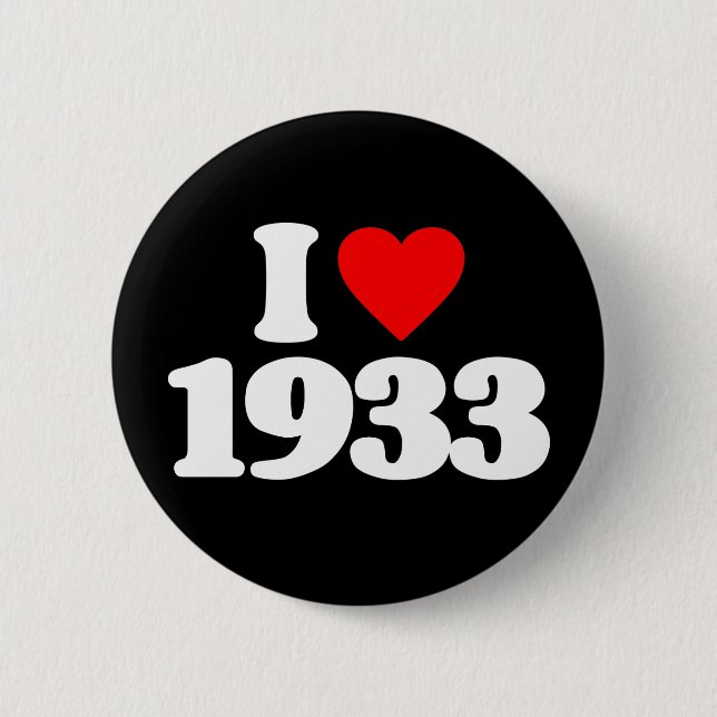 I LIEBE 1933 BUTTON (Vorderseite)