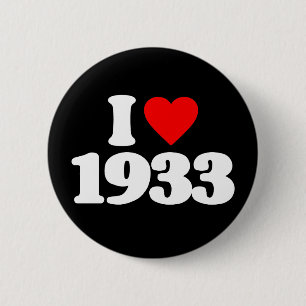 I LIEBE 1933 BUTTON
