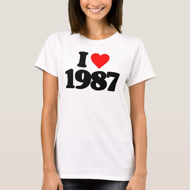 I LIEBE 1987 T-Shirt (Vorderseite)