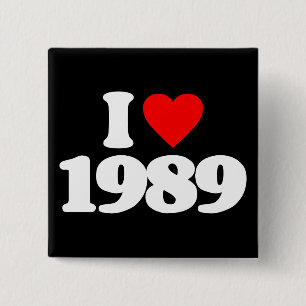 I LIEBE 1989 BUTTON