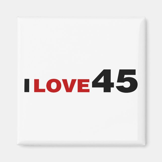 I Liebe 45 Magnet (Vorne)
