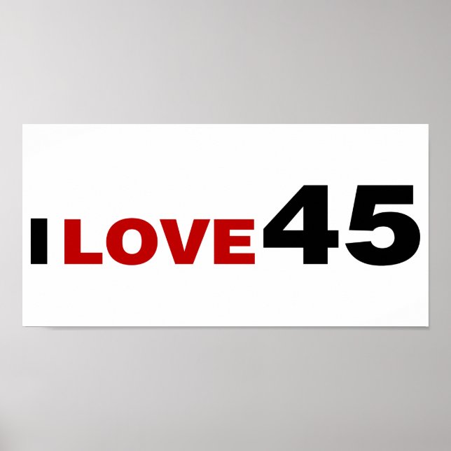 I Liebe 45 Poster (Vorne)