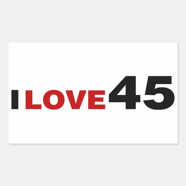 I Liebe 45 Rechteckiger Aufkleber (Vorderseite)