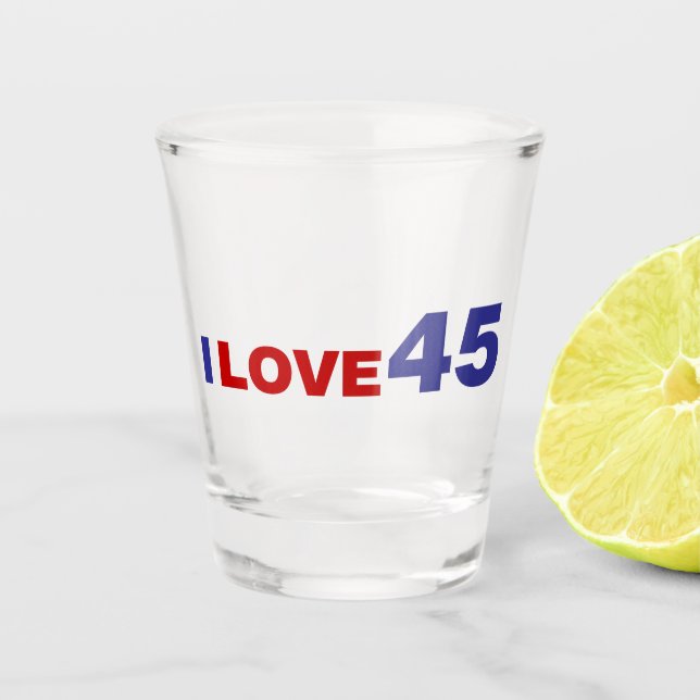 I Liebe 45 Schnapsglas (Vorderseite)