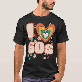 I LIEBE 60er Groovy Retro T-Shirt