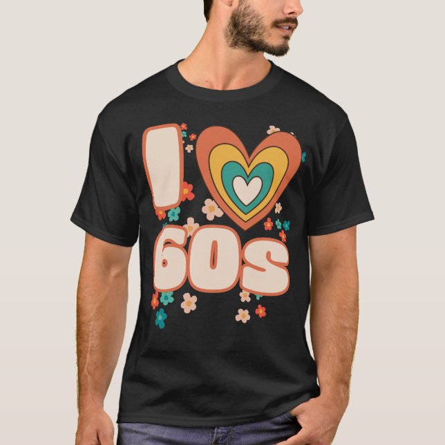 I LIEBE 60er Groovy Retro T-Shirt (Vorderseite)