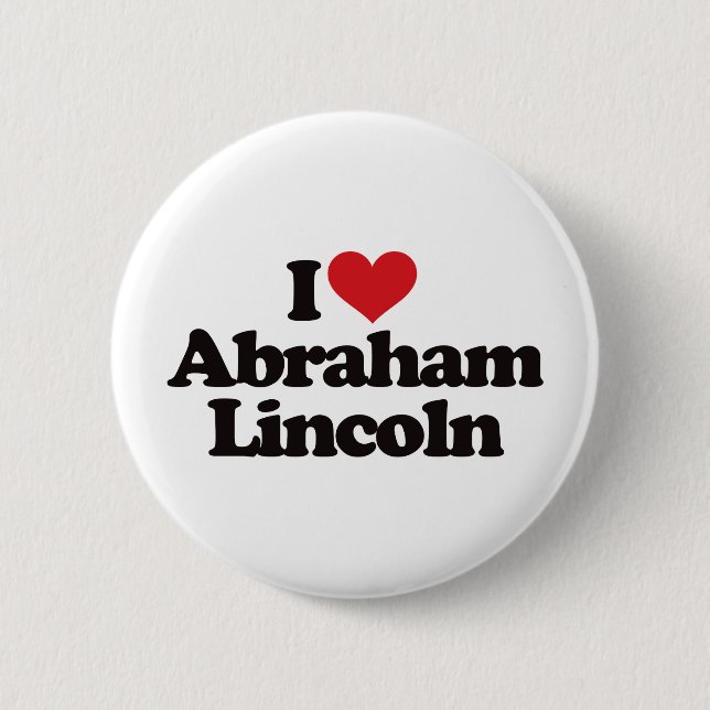 I Liebe Abraham Lincoln Button (Vorderseite)