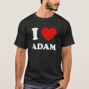 I Liebe Adam I Heart Adam Funny Vorname Adam T-Shirt