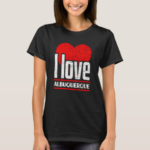 I Liebe Albuquerque Best Zuhause City I Heart Albu T-Shirt
