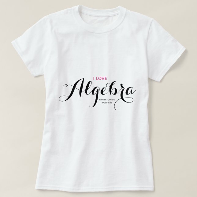 I Liebe Algebra Mah T - Shirt (Design vorne)