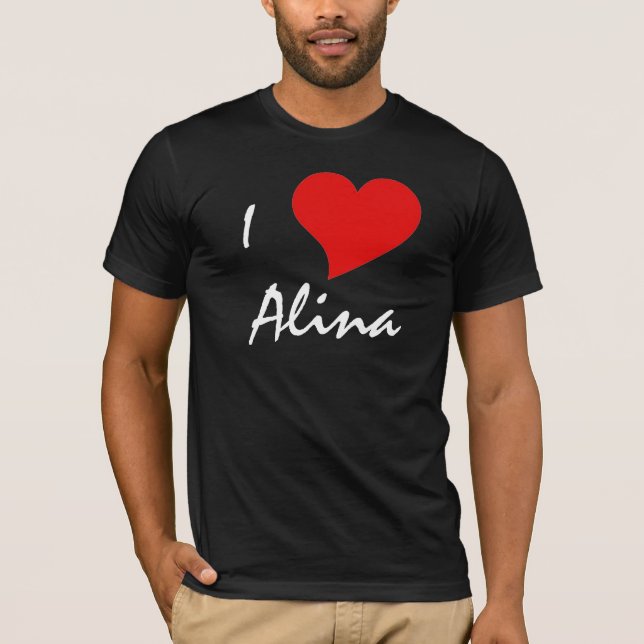 I Liebe Alina - Alina Lieben T-Shirt (Vorderseite)