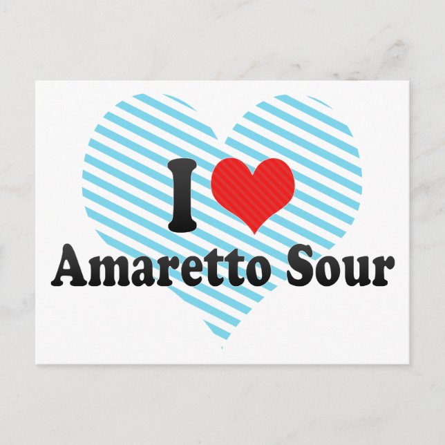 I Liebe Amaretto Sour Postkarte (Vorderseite)