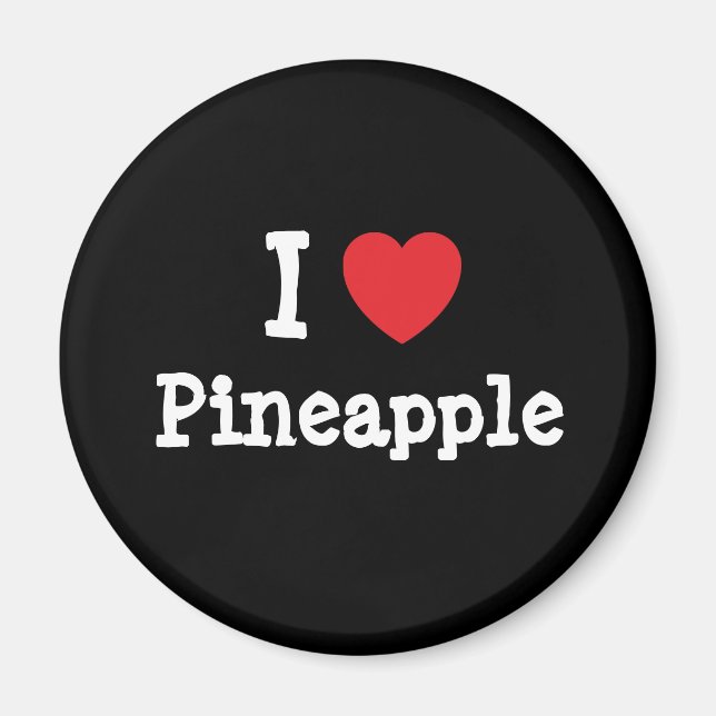 I Liebe Ananas Herz T - Shirt Magnet (Vorne)