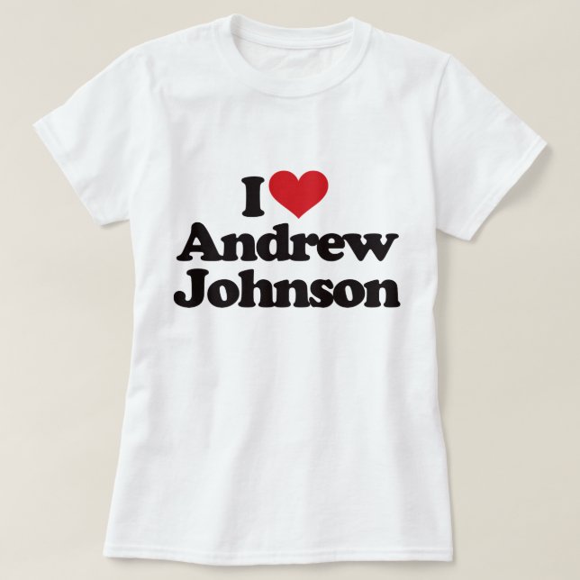 I Liebe Andrew Johnson T-Shirt (Design vorne)