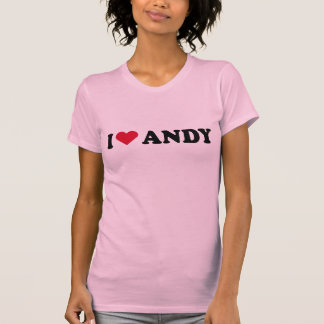 I LIEBE ANDY T-Shirt