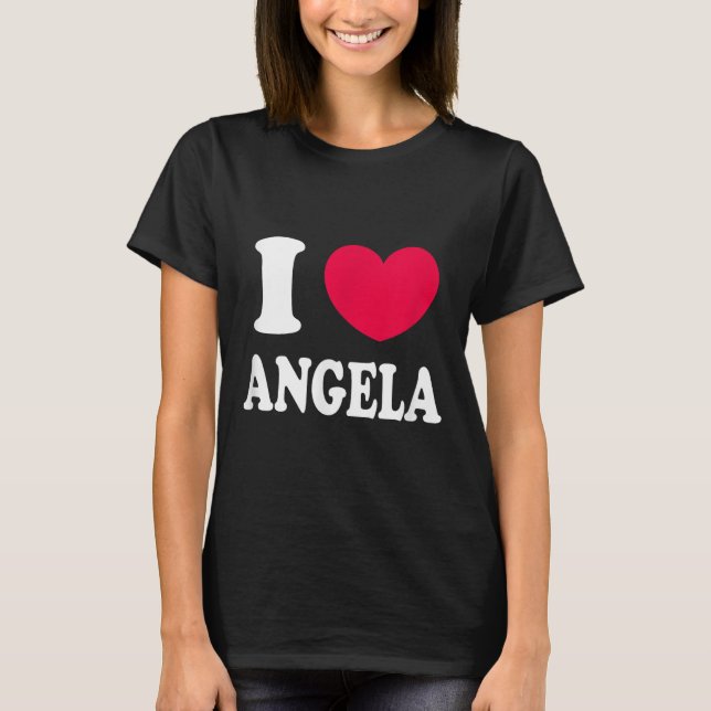 I Liebe Angela T-Shirt (Vorderseite)