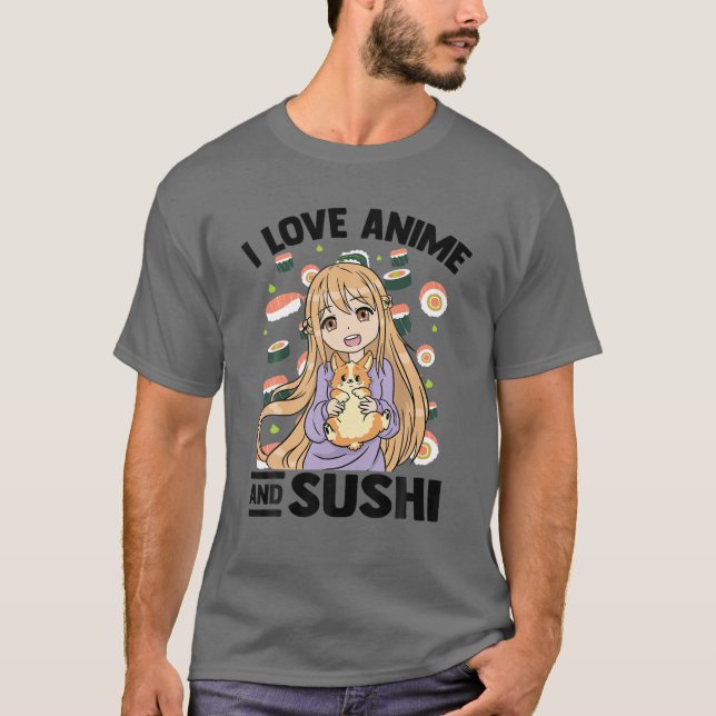 I Liebe Anime and Sushi - Kawaii Otaku Girl - Nied T-Shirt (Vorderseite)
