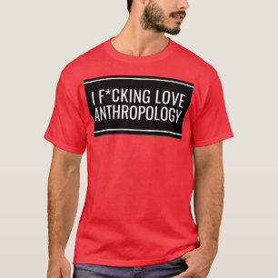 I Liebe Anthropologie 2 T-Shirt