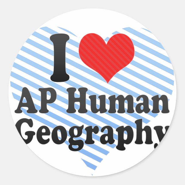 I Liebe AP Human Geography Runder Aufkleber (Vorderseite)