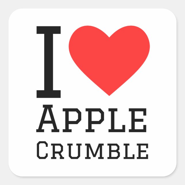 I Liebe Apfel bröckeln Quadratischer Aufkleber (Vorderseite)