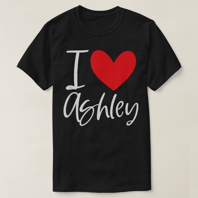 I Liebe Ashley Name Personalisiert Girl Frau BESTE T-Shirt (Design vorne)