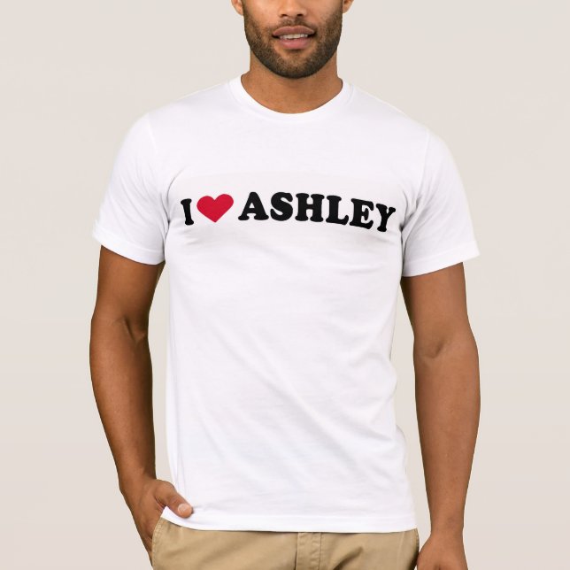 I LIEBE ASHLEY T-Shirt (Vorderseite)