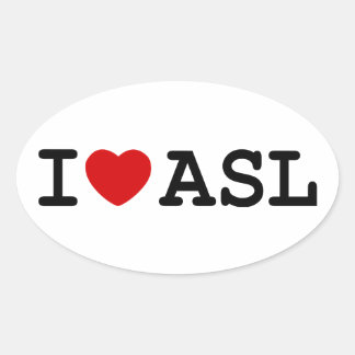 I LIEBE ASL OVALER AUFKLEBER