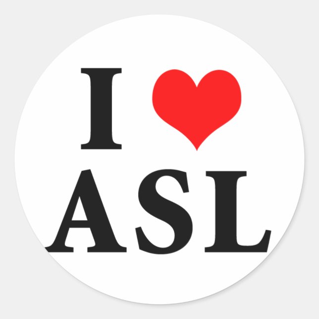I LIEBE ASL RUNDER AUFKLEBER (Vorderseite)