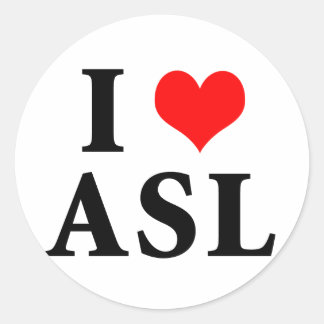 I LIEBE ASL RUNDER AUFKLEBER