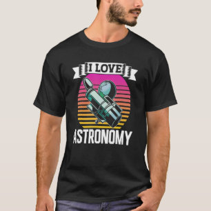 I Liebe Astronomie Planeten Raumschiff T-Shirt