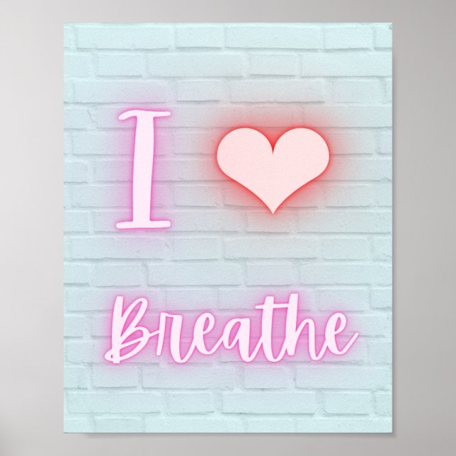 I Liebe atmen Neonskript Poster (Vorne)