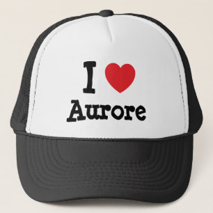 I Liebe Aurore T - Shirt Truckerkappe