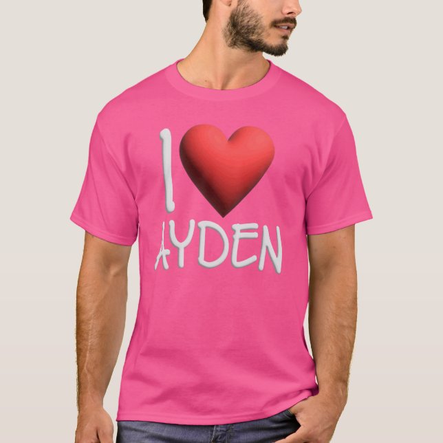 I Liebe Ayden Name Personalisiert Men Typ BESTE FR T-Shirt (Vorderseite)