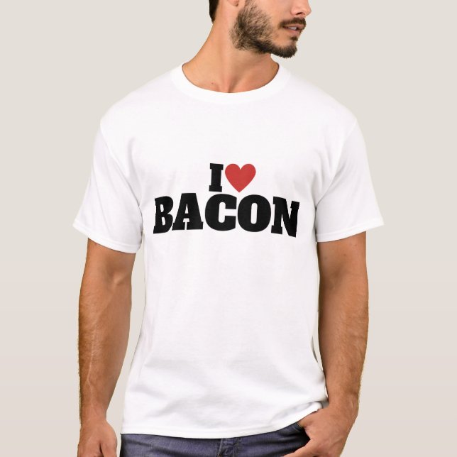 I Liebe Bacon T-Shirt (Vorderseite)