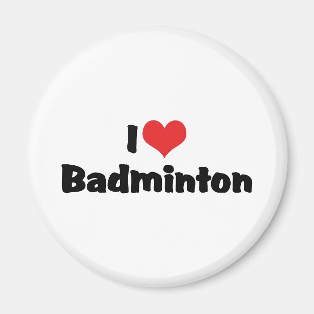 I Liebe Badminton Magnet (Vorne)