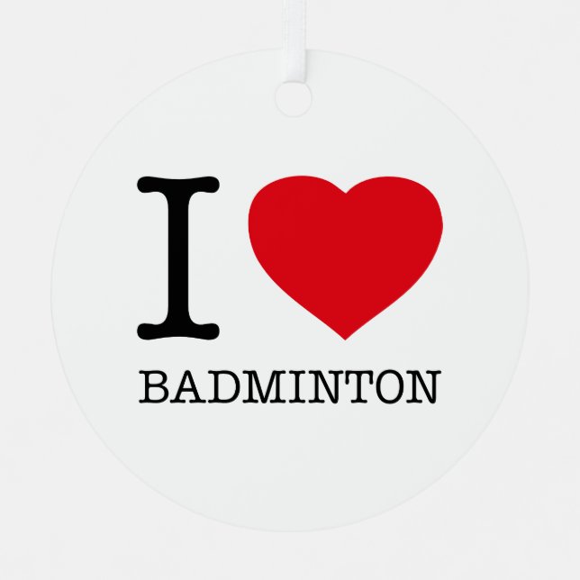 I LIEBE BADMINTON ORNAMENT AUS METALL (Vorderseite)